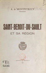 Esquisses historiques et archéologiques sur la cité de Saint-Benoît-du-Sault et la vicomté de Brosse