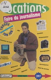 Faire du journalisme