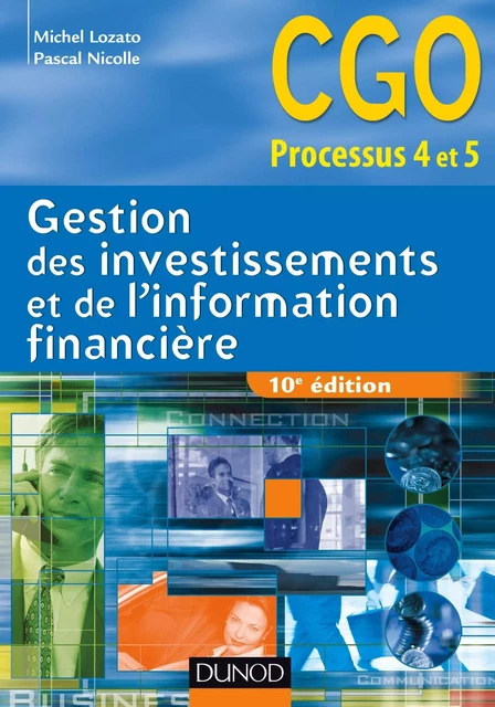 Gestion des investissements et de l'information financière - 10e édition - Michel Lozato, Pascal Nicolle - Dunod