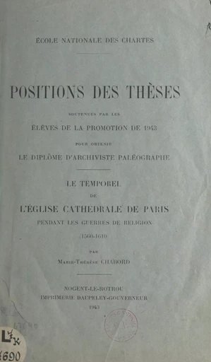 Le temporel de l'église cathédrale de Paris pendant les guerres de Religion (1560-1610) - Marie-Thérèse Chabord - FeniXX réédition numérique