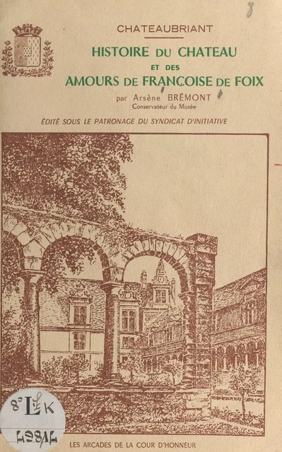 Châteaubriant - Arsène Brémont - FeniXX réédition numérique