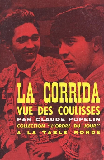 La corrida - Claude Popelin - FeniXX réédition numérique