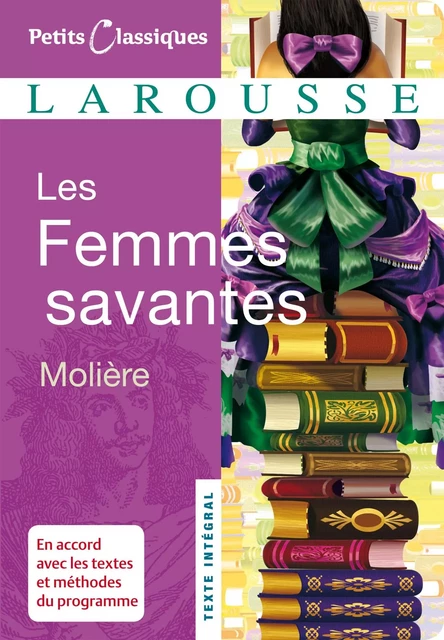 Les Femmes savantes -  Molière - Larousse