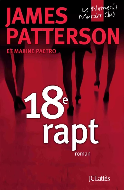 18e rapt - James Patterson - JC Lattès