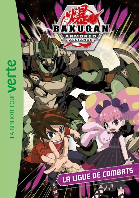 Bakugan 05 - La Ligue de Combats -  Nelvana - Hachette Jeunesse