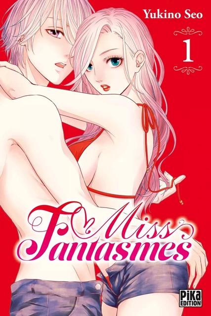 Miss Fantasmes T01 - Yukino Seo - Pika