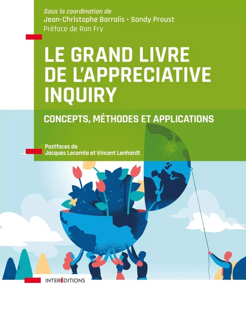 Le Grand Livre de l'Appreciative Inquiry - Jean-Christophe Barralis, Sandy Proust - InterEditions