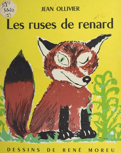 Les ruses de renard - Jean Ollivier - FeniXX réédition numérique