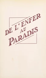 De l'enfer au paradis