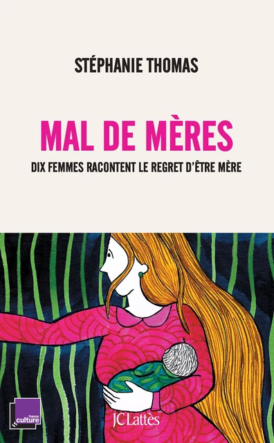 Mal de mères - Stéphanie Thomas - JC Lattès