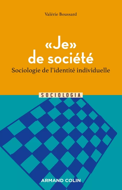 "Je" de société - Valérie Boussard - Armand Colin