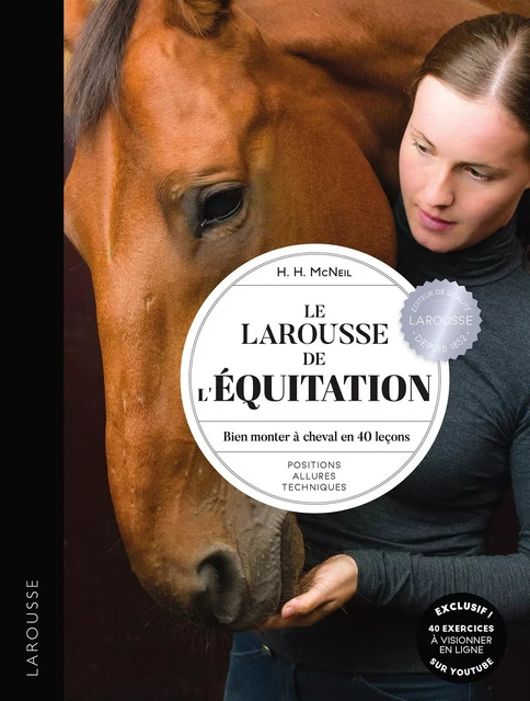 Larousse de l'équitation - Hollie H. McNeil - Larousse