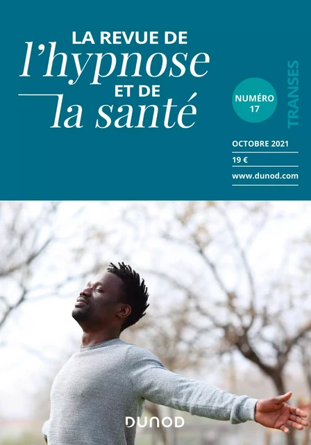 Revue de l'hypnose et de la santé n°17 - 4/2021 -  Collectif - Dunod