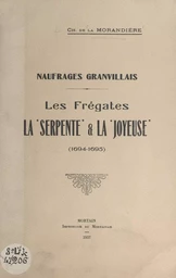 Naufrages granvillais : les frégates la Serpente et la Joyeuse (1694-1695)