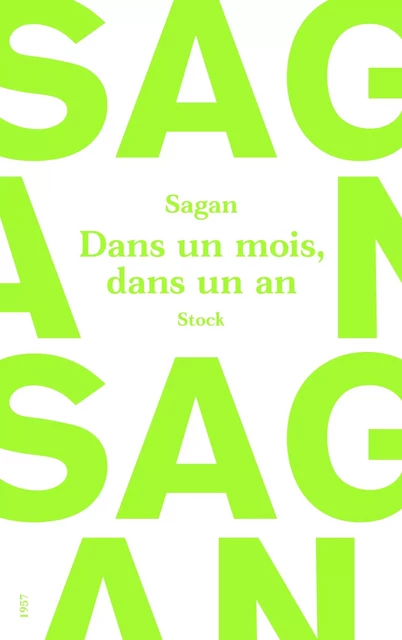 Dans un mois dans un an - Françoise Sagan - Stock