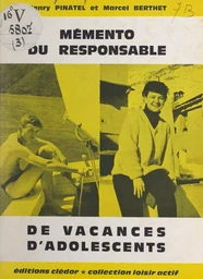 Mémento du responsable de vacances d'adolescents