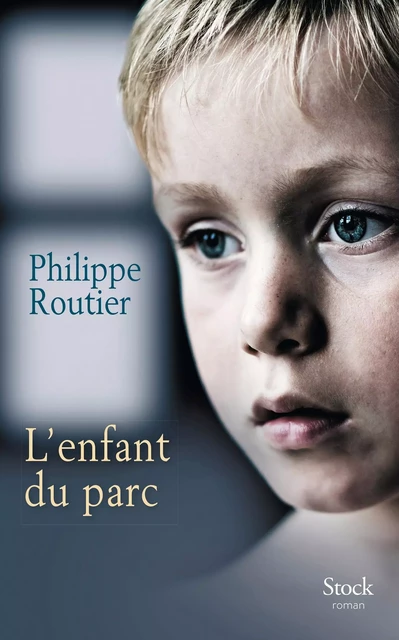 L'enfant du parc - Philippe Routier - Stock