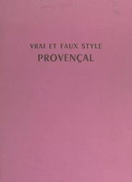 Vrai et faux style provençal