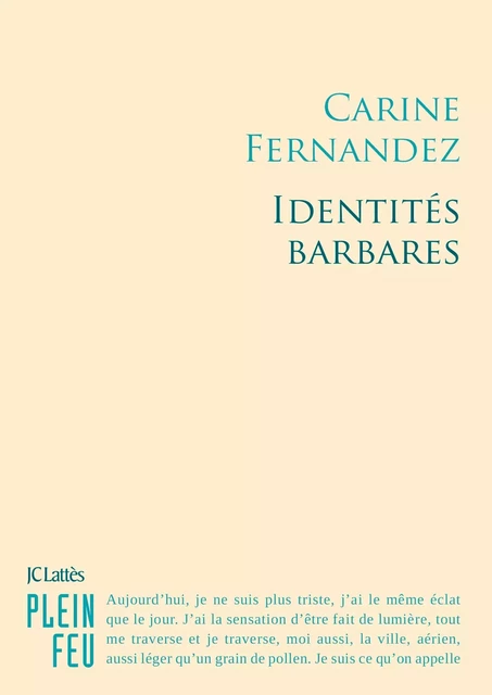 Identités barbares - Carine Fernandez - JC Lattès