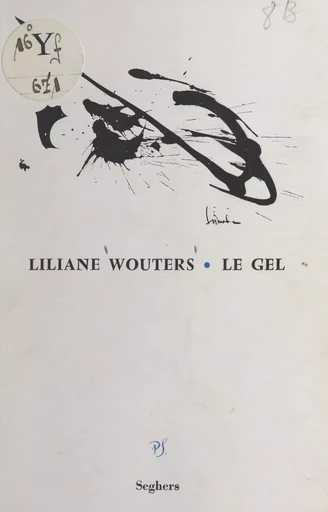 Le gel - Liliane Wouters - FeniXX réédition numérique