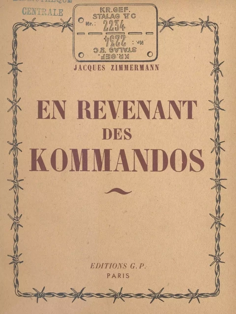 En revenant des Kommandos - Jacques Zimmermann - FeniXX réédition numérique