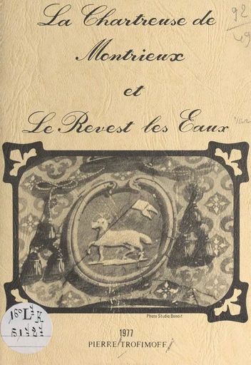 La Chartreuse de Montrieux et Le Revest-les-Eaux - Pierre Trofimoff - FeniXX réédition numérique