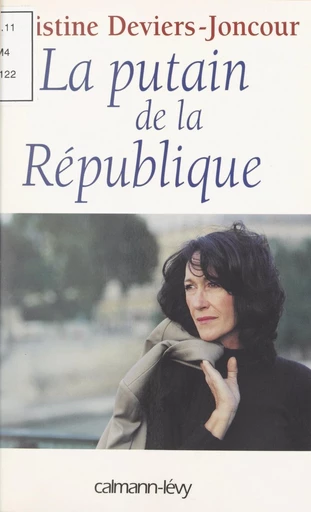 La putain de la République - Christine Deviers-Joncour - FeniXX réédition numérique