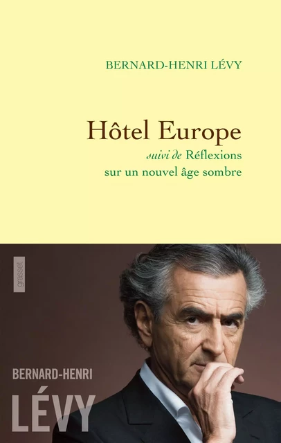 Hôtel Europe - Bernard-Henri Lévy - Grasset