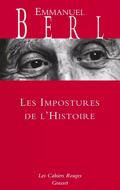 Les impostures de l'histoire - Emmanuel Berl - Grasset