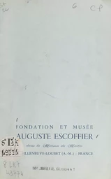 Fondation et musée Auguste Escoffier, dans la maison du maître à Villeneuve-Loubet