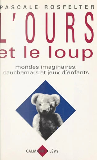 L'ours et le loup - Pascale Rosfelter - FeniXX réédition numérique