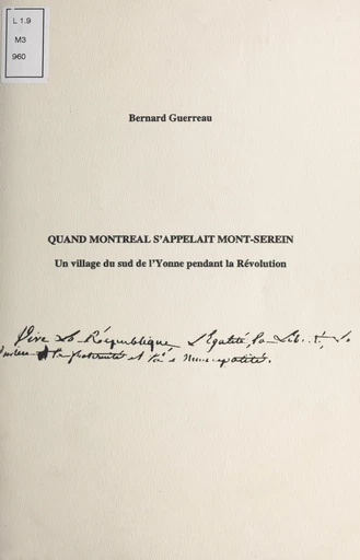 Quand Montréal s'appelait Mont-Serein - Bernard Guerreau - FeniXX réédition numérique