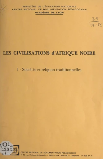 Les civilisations d'Afrique Noire (1) - Christian Roche - FeniXX réédition numérique