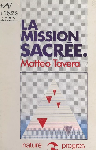 La mission sacrée - Matteo Tavera - FeniXX réédition numérique