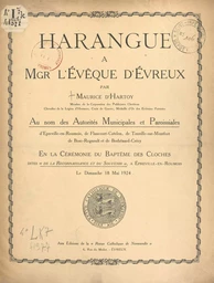 Harangue à Mgr l'Évêque d'Évreux au nom des autorités municipales et paroissiales d'Épreville-en-Roumois, de Flancourt-Catelon, de Touville-sur-Montfort, de Bose-Regnoult et de Bosbénard-Crécy