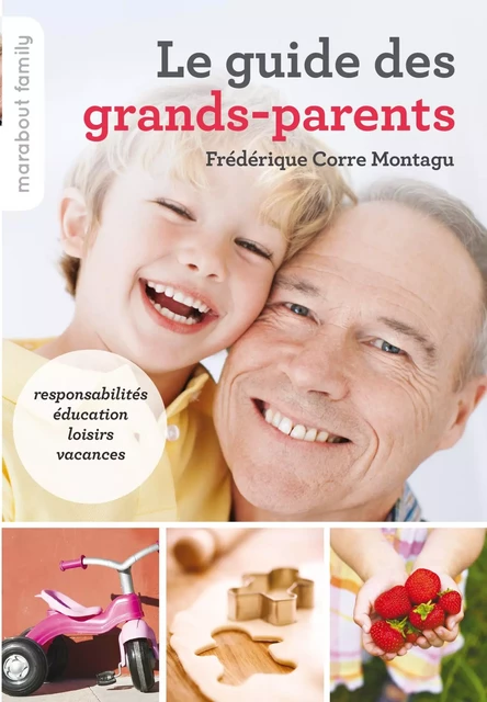 Le guide des grands-parents - Frédérique Corre Montagu - Marabout