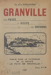 Granville, son passé, sa visite, ses environs