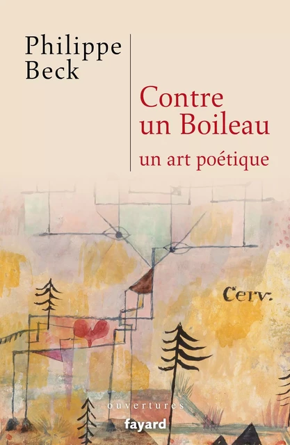 Contre un Boileau - Philippe Beck - Fayard