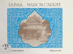 Là-bas... Maison-Carrée