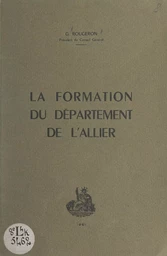 La formation du département de l'Allier