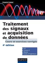 Traitement des signaux et acquisition de données - 4e éd.