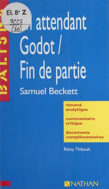 En attendant Godot. Fin de partie - Rémy Thibault - FeniXX réédition numérique