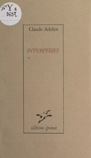 Intempéries - Claude Adelen - FeniXX réédition numérique