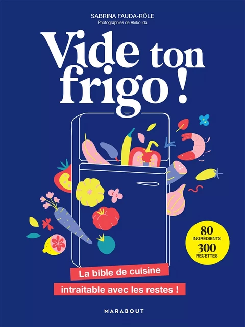 Vide ton frigo ! - Sabrina Fauda-Role - Marabout