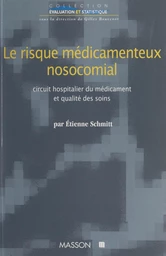 Le risque médicamenteux nosocomial