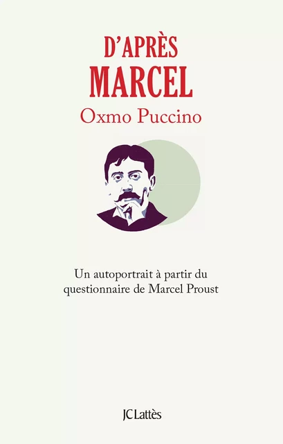 D'après Marcel - Oxmo Puccino - JC Lattès