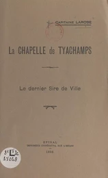 La chapelle de Tyachamps