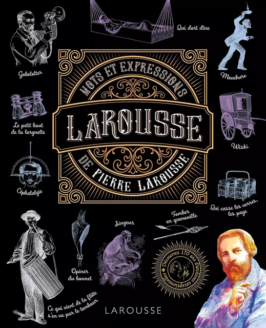 Mots et expressions de Pierre Larousse -  Larousse - Larousse