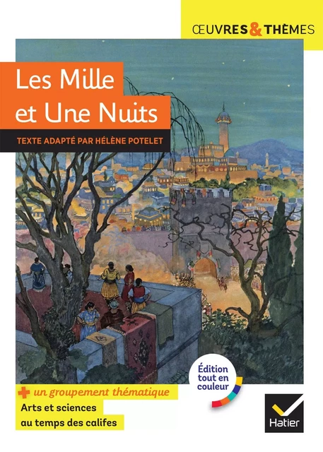 Les Mille et Une Nuits - Hélène Potelet - Hatier