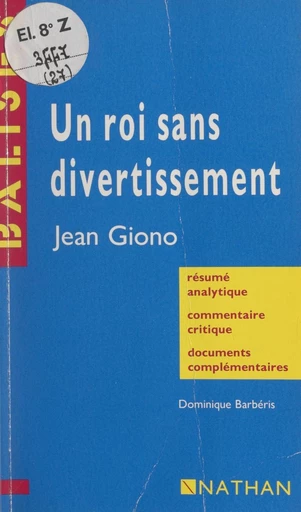 Un roi sans divertissement - Dominique Barbéris - FeniXX réédition numérique